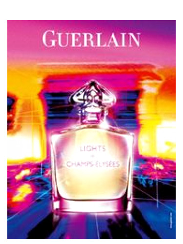 عطر ادکلن لایتس آف چمپس-الیزه گرلن - Lights Of Champs-Elysees Guerlain - بررسی، قیمت و خرید