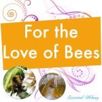 عطر ادکلن فور د لاو آو بیز باتانیکال پرفیوم اسنچوال آلکمی - For the Love of Bees Botanical Perfume Esscentual Alchemy - بررسی، قیمت و خرید
