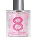 عطر ادکلن اِیت آلوِیز پرِتی ابکرمبی اند فیچ - 8 Always Pretty Abercrombie & Fitch - بررسی، قیمت و خرید