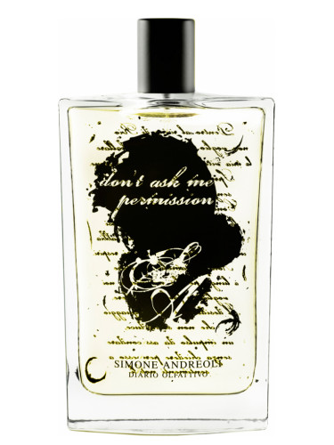 عطر ادکلن دونت اسک می پرمیشن سیمون آندرئولی - Don't Ask Me Permission Simone Andreoli - بررسی، قیمت و خرید