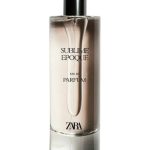 عطر ادکلن سابلیم اپوک زارا - Sublime Epoque Zara - بررسی، قیمت و خرید