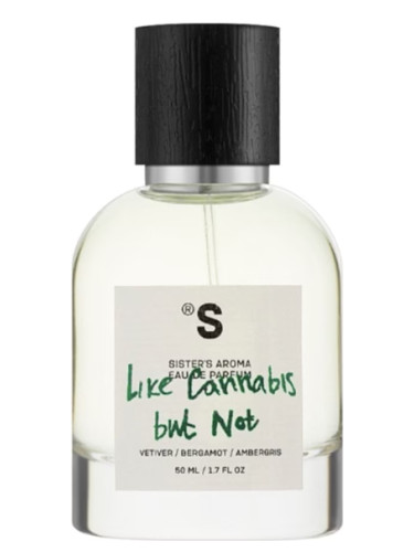 عطر ادکلن لایک کنابیس بات نات سیسترز آرِما - Like Cannabis but Not Sister's Aroma - بررسی، قیمت و خرید