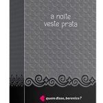 عطر ادکلن آ نویته وسته پراتا کوئم دیسه برنیس - A Noite Veste Prata Quem Disse Berenice - بررسی، قیمت و خرید