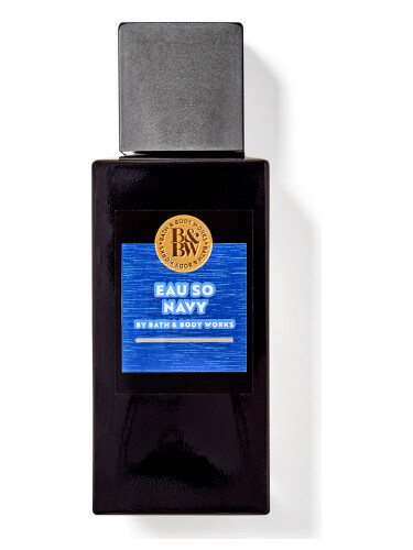 عطر ادکلن او سو نِیوی بث اند بادی ورکز - Eau So Navy Bath & Body Works - بررسی، قیمت و خرید