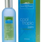 عطر ادکلن کول تروپیک پالم کامپتوا سود پاسیفیک - Cool Tropic Palm Comptoir Sud Pacifique - بررسی، قیمت و خرید