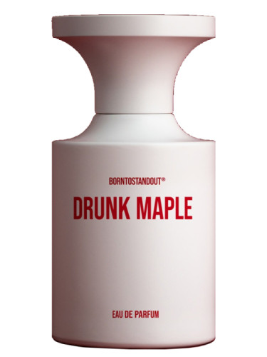عطر ادکلن درانک میپل بورن تو استند اوت - Drunk Maple BORNTOSTANDOUT® - بررسی، قیمت و خرید