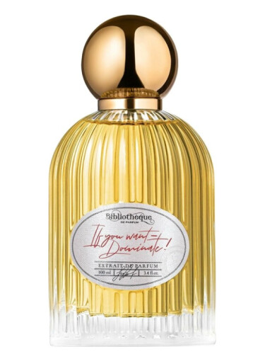 عطر ادکلن ایف یو وانت — دامینِیت بیبلیوتک د پارفوم - If You Want — Dominate! Bibliothèque de Parfum - بررسی، قیمت و خرید