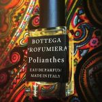 عطر ادکلن پولیانتس بوتگا پروفومرا - Polianthes Bottega Profumiera - بررسی، قیمت و خرید